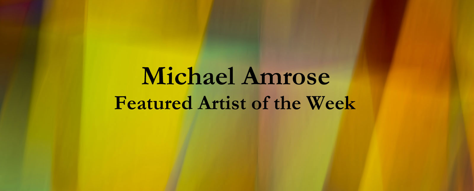 Michael Amrose Featured Artist